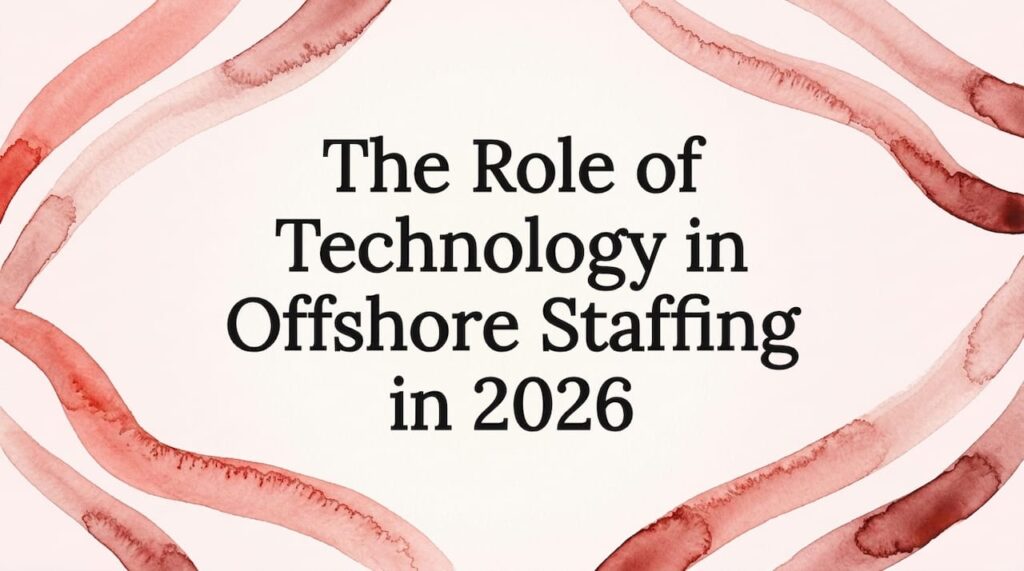 The Role of Technology in Offshore Staffing in 2026 1 Decorative title card with watercolor ribbons framing central text area